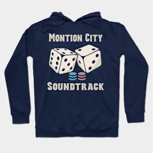 montion city soundtrack Dice Hoodie